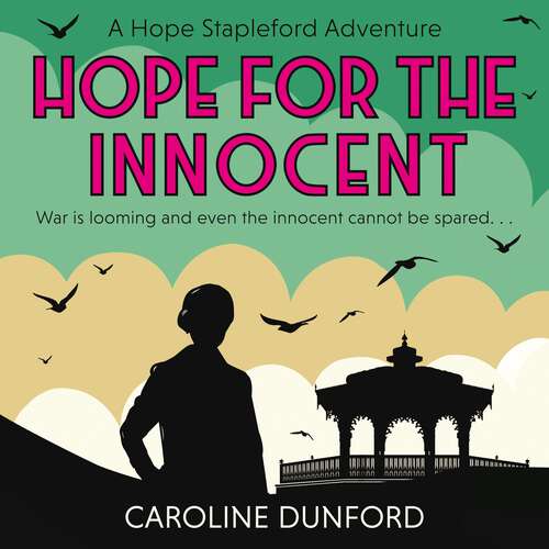 Book cover of Hope for the Innocent: A gripping tale of murder and misadventure (Hope Stapleford Mystery)