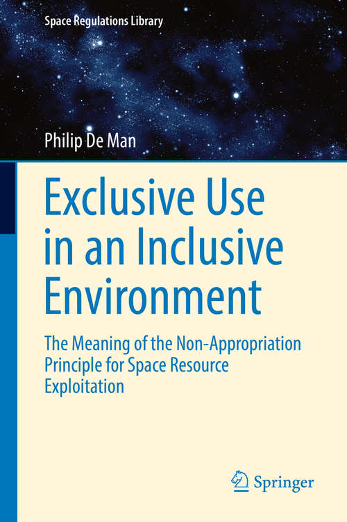 Book cover of Exclusive Use in an Inclusive Environment