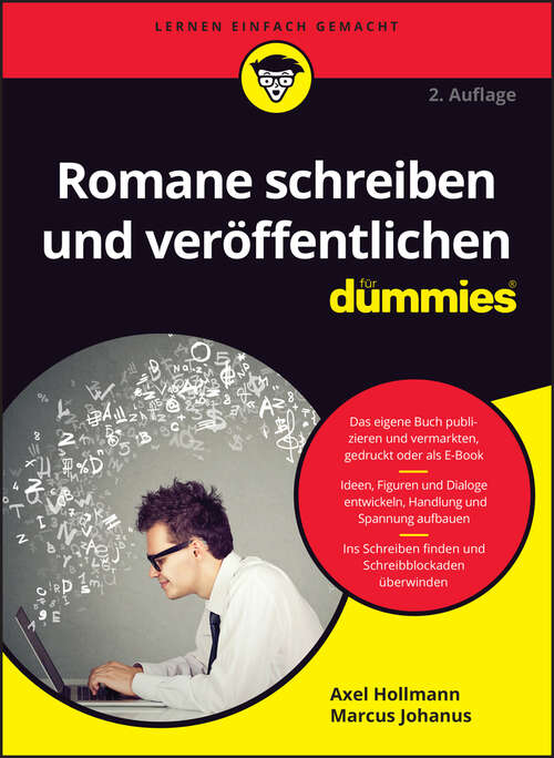 Book cover of Romane schreiben und veröffentlichen für Dummies (2. Auflage) (Für Dummies)