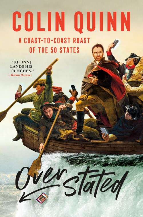 Book cover of Overstated: A Coast-to-Coast Roast of the 50 States