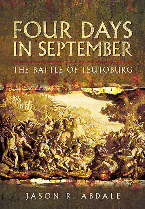 Book cover of Four Days in September: The Battle of Teutoburg (2)