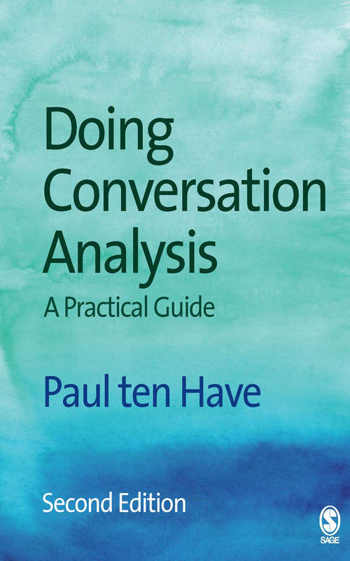 Book cover of Doing Conversation Analysis: A Practical Guide (Introducing Qualitative Methods)