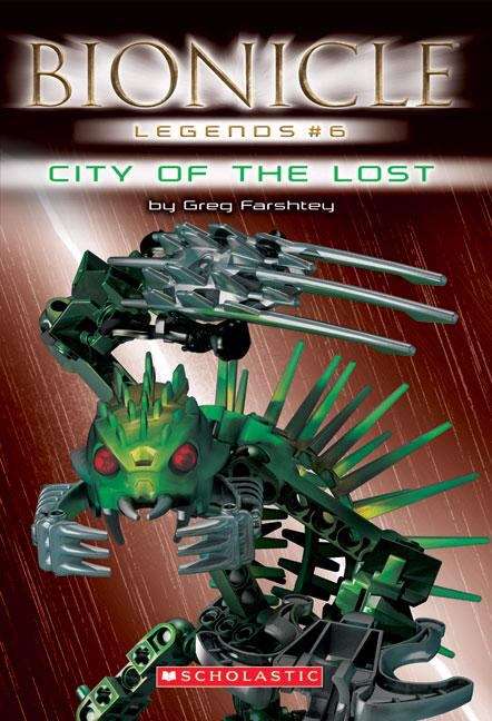 Book cover of City of the Lost (Bionicle Legends #6)