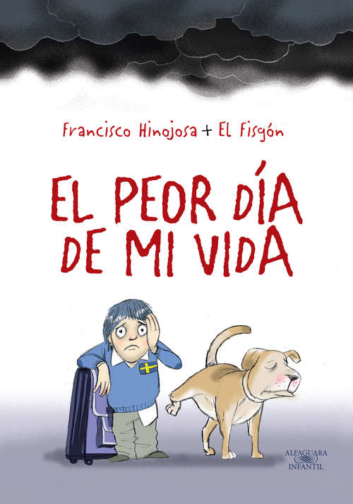 Book cover of El peor día de mi vida