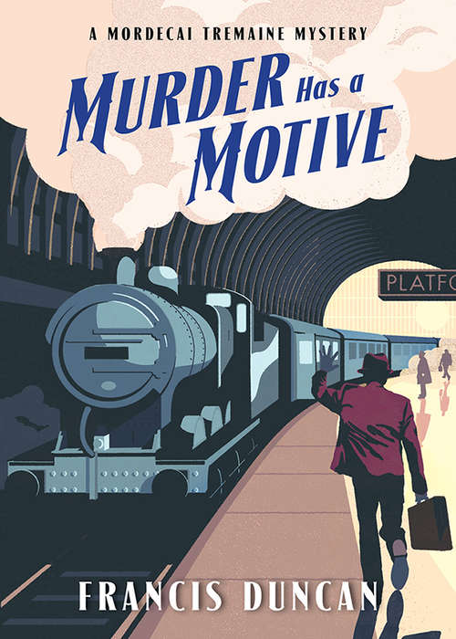 Book cover of Murder Has a Motive