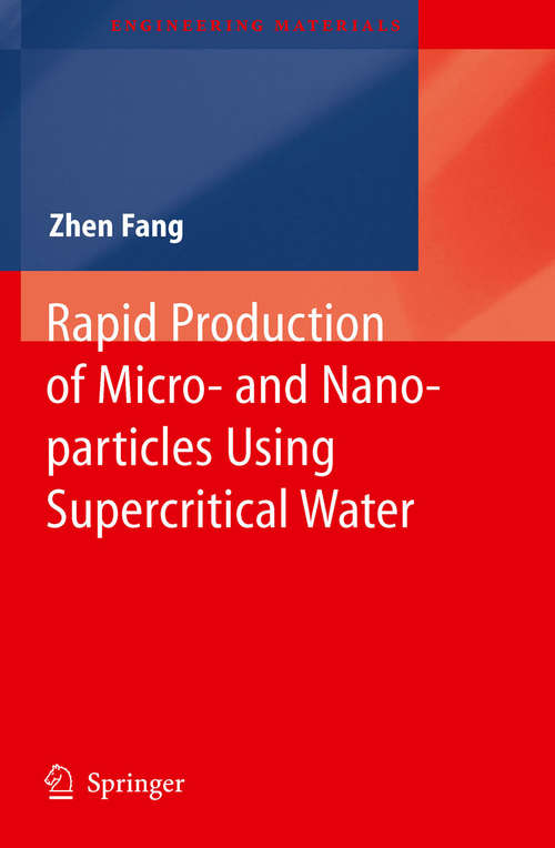 Rapid Production of Micro- and Nano-particles Using Supercritical Water