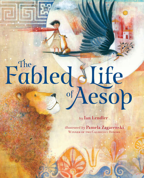 Book cover of The Fabled Life of Aesop: The extraordinary journey and collected tales of the world's greatest storyteller
