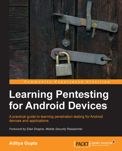 Book cover of Learning Pentesting for Android Devices