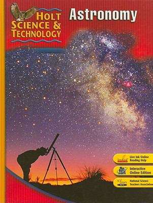 Holt Science and Technology: Astronomy