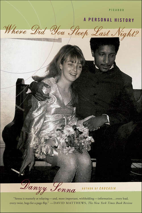 Book cover of Where Did You Sleep Last Night?: A Personal History