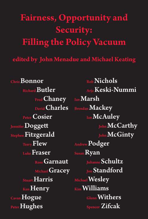Book cover of Fairness, Opportunity and Security: Filling the Policy Vacuum