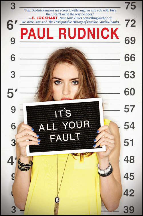 Book cover of It's All Your Fault (Scholastic Press Novels)