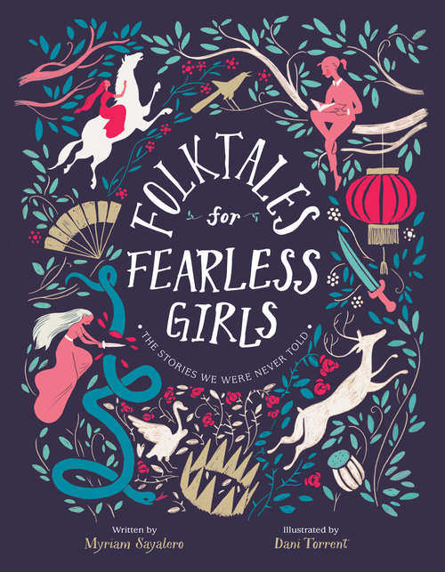 Book cover of Folktales for Fearless Girls: The Stories We Were Never Told
