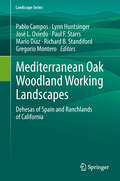 Mediterranean Oak Woodland Working Landscapes