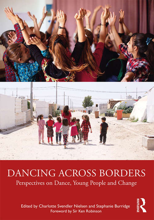 Book cover of Dancing Across Borders: Perspectives on Dance, Young People and Change