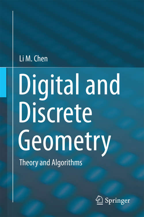 Digital and Discrete Geometry