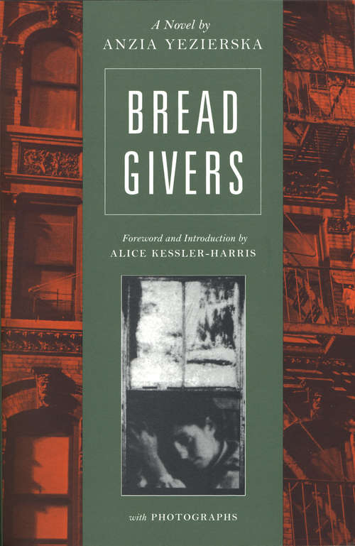 Bread Givers: A Novel