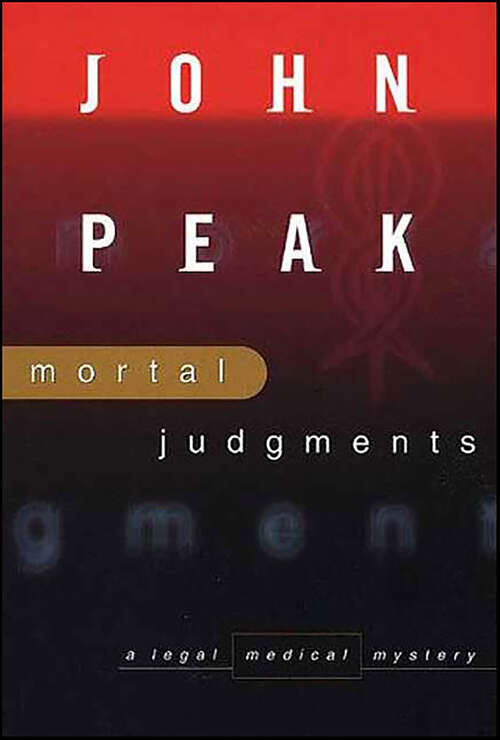 Book cover of Mortal Judgment: A Legal Medical Mystery (The Vicki Shea Series)