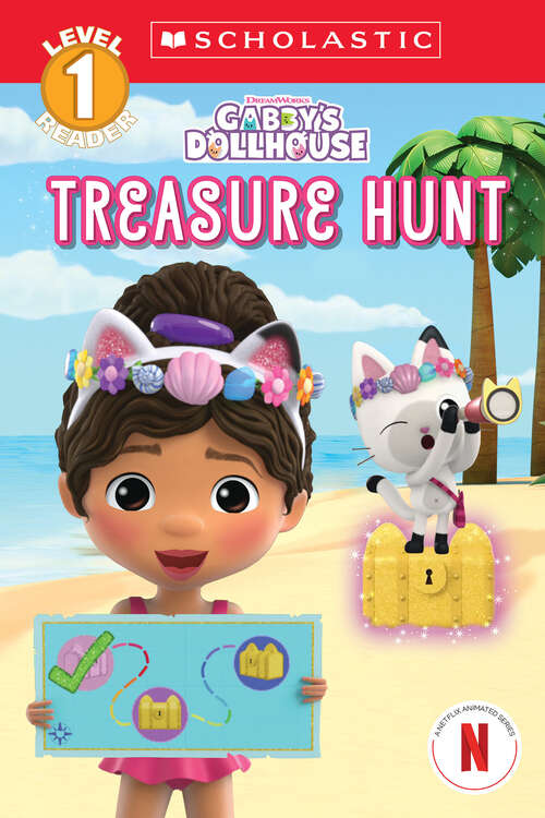 Book cover of Gabby's Dollhouse: Treasure Hunt (Scholastic Reader, Level 1)