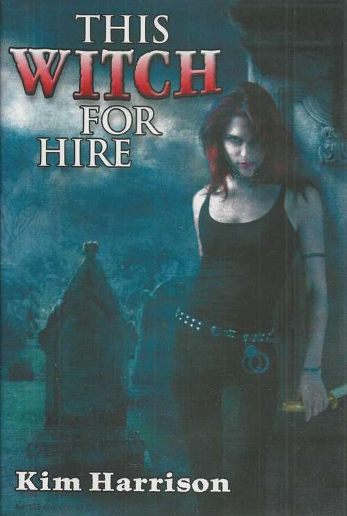 This Witch for Hire (Rachel Morgan Series #1 and #2)