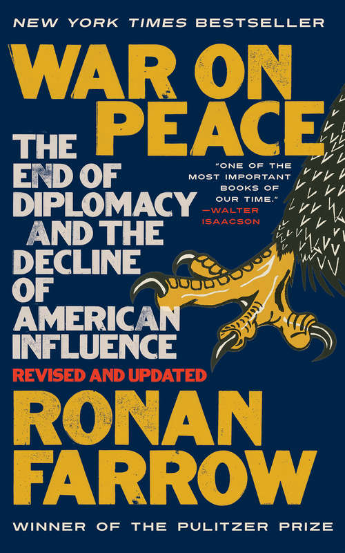 Book cover of War on Peace: The End Of Diplomacy And The Decline Of American Influence