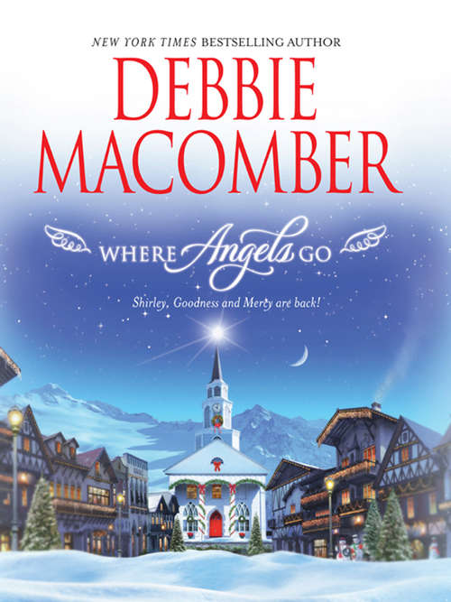 Book cover of Where Angels Go (Angels Everywhere #6)