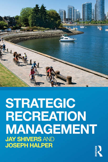 Book cover of Strategic Recreation Management