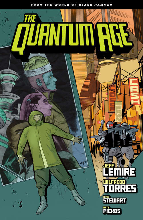 Book cover of Quantum Age: From the World of Black Hammer Volume 1