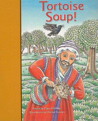 Book cover of Tortoise Soup (Rigby PM Stars Gold (Levels 21-22), Fountas & Pinnell Select Collections Grade 3 Level N)