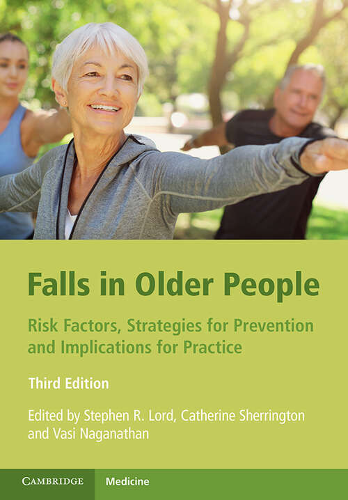 Book cover of Falls in Older People: Risk Factors, Strategies for Prevention and Implications for Practice