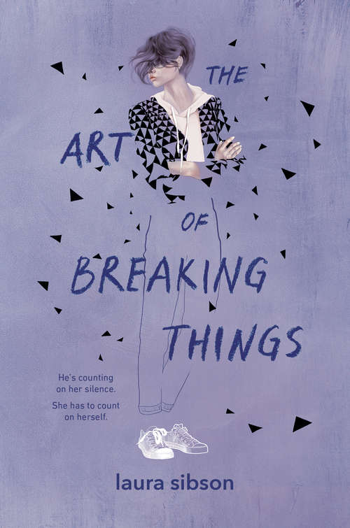 Book cover of The Art of Breaking Things
