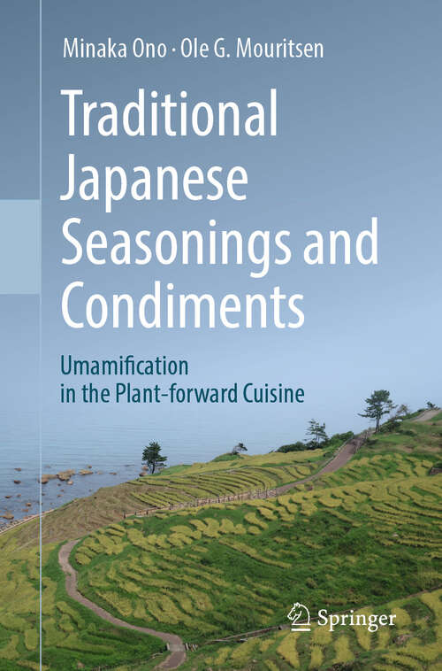 Book cover of Traditional Japanese Seasonings and Condiments: Umamification in the Plant-forward Cuisine