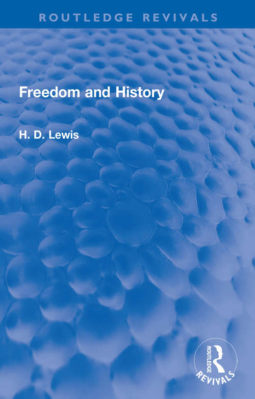 Book cover of Freedom and History (Routledge Revivals)