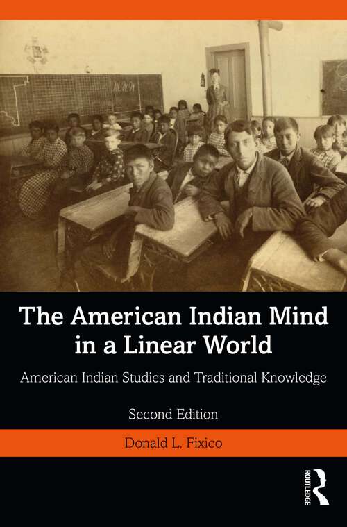 Book cover of The American Indian Mind in a Linear World: American Indian Studies and Traditional Knowledge