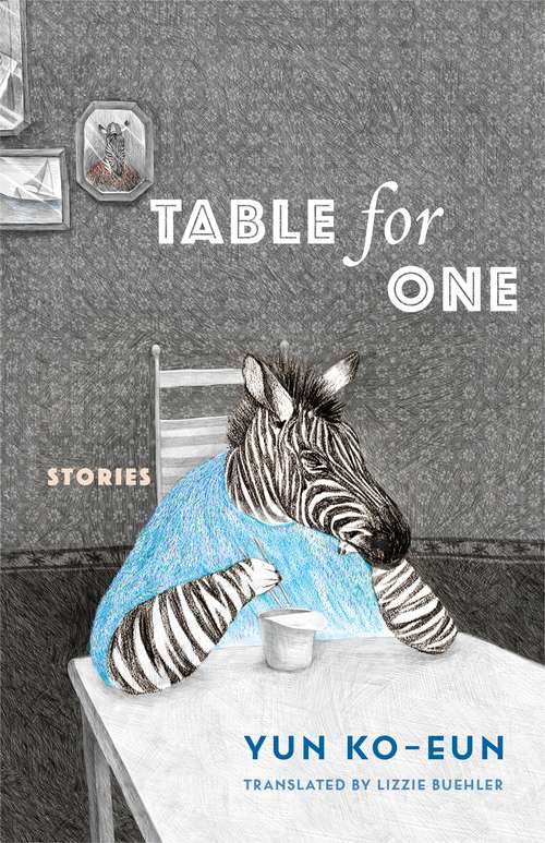 Book cover of Table for One: Stories (Weatherhead Books on Asia)