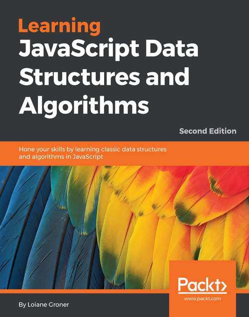 Book cover of Learning JavaScript Data Structures and Algorithms - Second Edition (2)