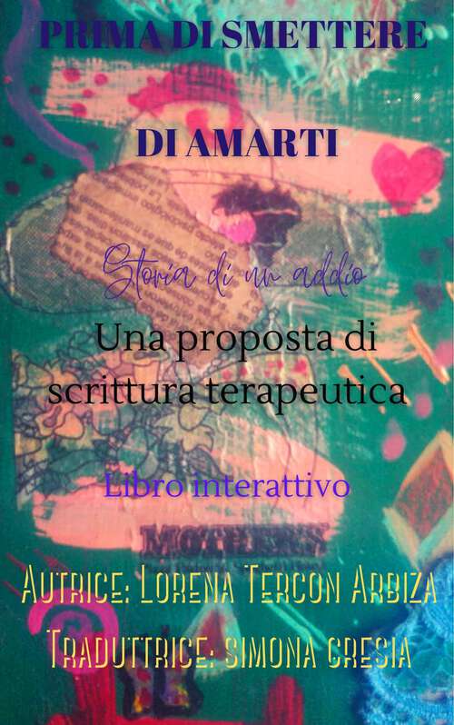 Book cover of Prima di smettere di amarti: Storia di un addio