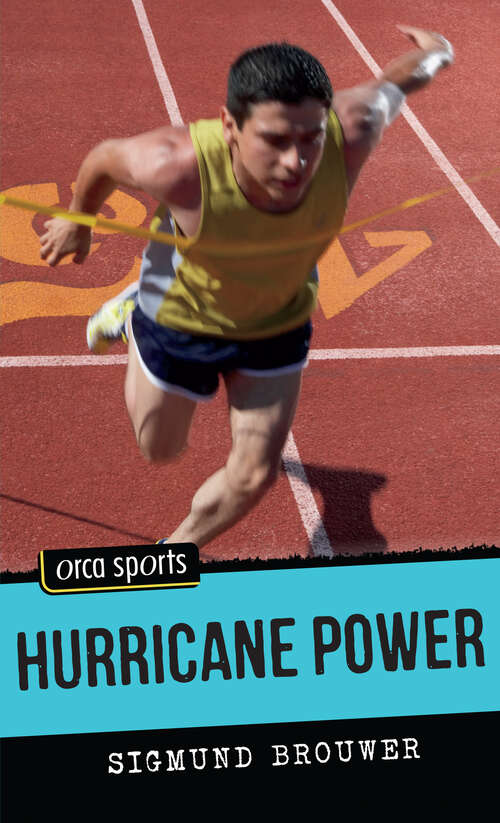 Book cover of Hurricane Power (Orca Sports)