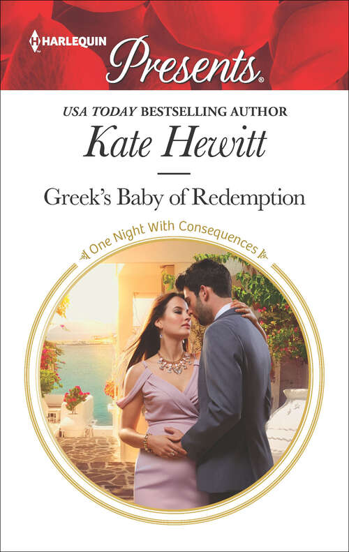 Book cover of Greek's Baby of Redemption: The Greek Demands His Heir / The Sinner's Marriage Redemption / The Marakaios Baby / The Playboy Of Argentina (Original) (One Night With Consequences Ser. #54)