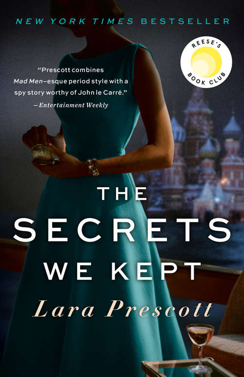 Book cover of The Secrets We Kept: A novel