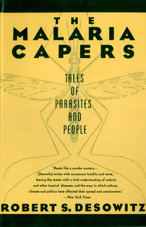 Book cover of The Malaria Capers: Tales Of Parasites And People