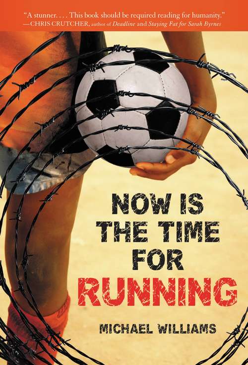 Book cover of Now Is the Time for Running