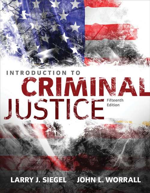 Book cover of Introduction to Criminal Justice, Fifteenth Edition