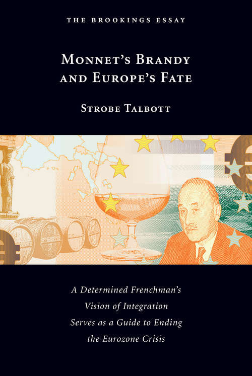 Book cover of Monnet's Brandy and Europe's Fate