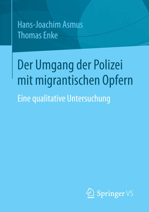 Book cover of Der Umgang der Polizei mit migrantischen Opfern