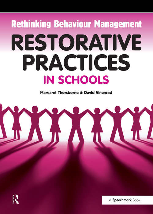 Restorative Practices in Schools: Rethinking Behaviour Management