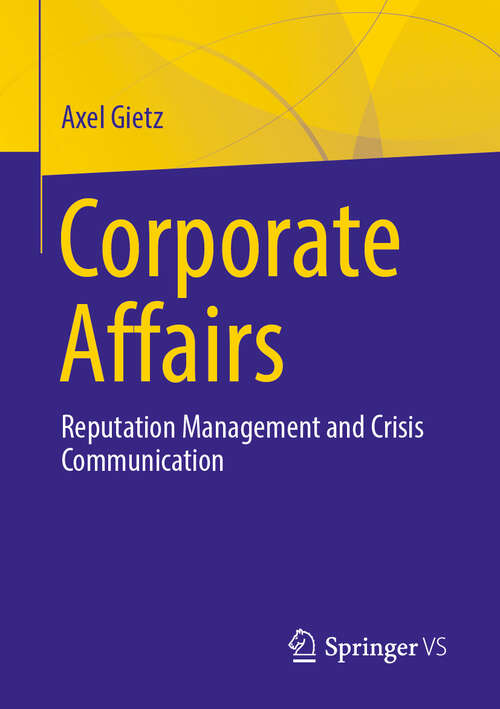 Book cover of Corporate Affairs: Reputation Management and Crisis Communication