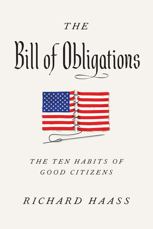 The Bill of Obligations: The Ten Habits of Good Citizens