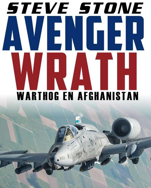 Book cover of Avenger Wrath: Warthog en Afghanistan