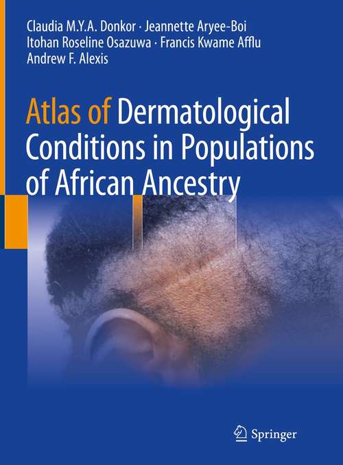 Atlas of Dermatological Conditions in Populations of African Ancestry